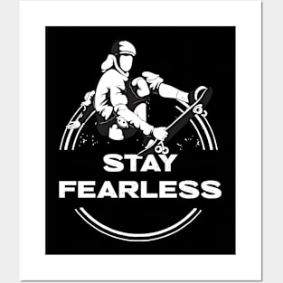 Stay Fearless Skate Posters and Art